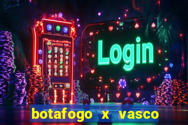 botafogo x vasco ao vivo futemax